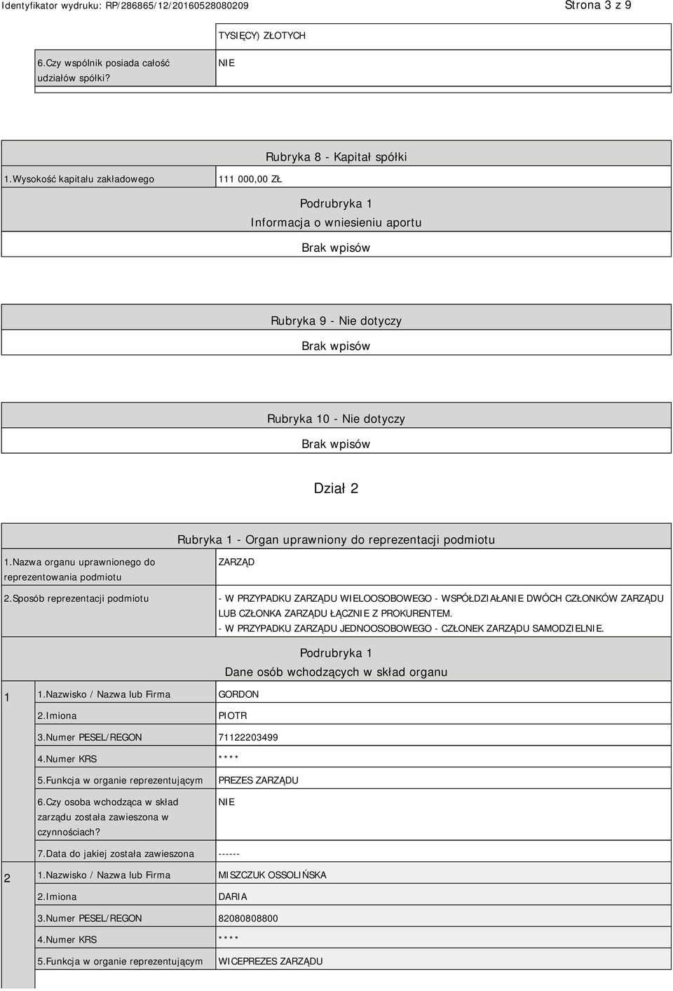 1.Nazwa organu uprawnionego do reprezentowania podmiotu 2.