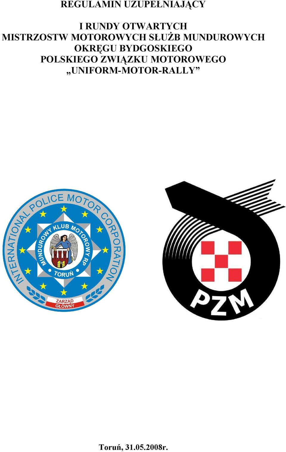 OKRĘGU BYDGOSKIEGO POLSKIEGO ZWIĄZKU