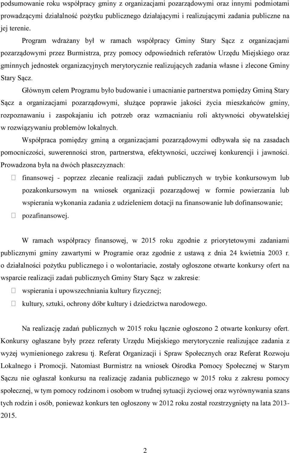 merytorycznie realizujących zadania własne i zlecone Gminy Stary Sącz.