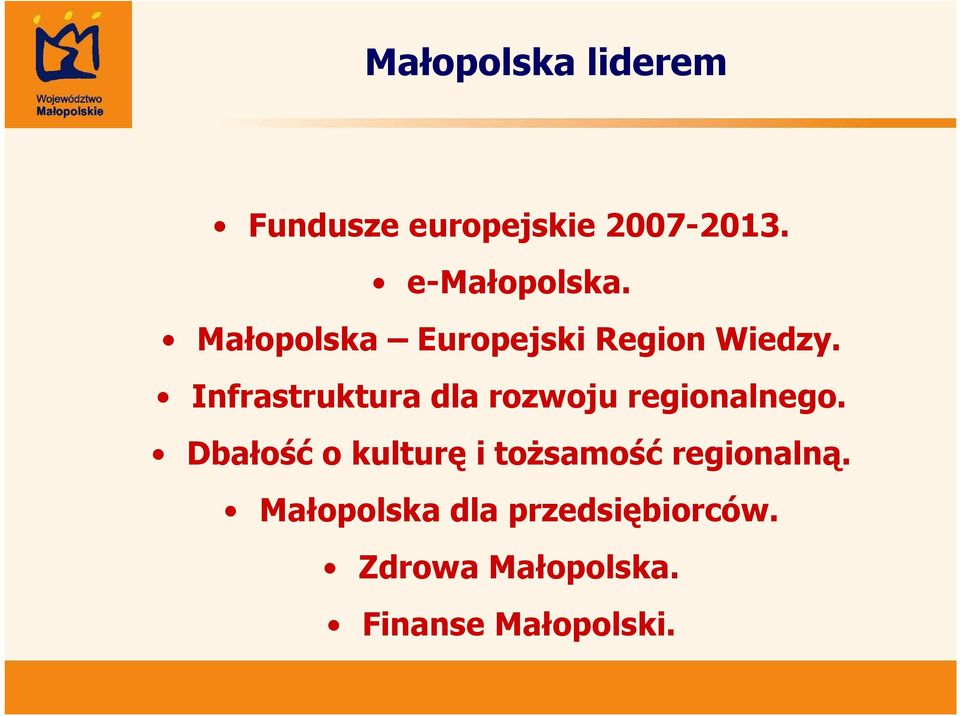 Infrastruktura dla rozwoju regionalnego.