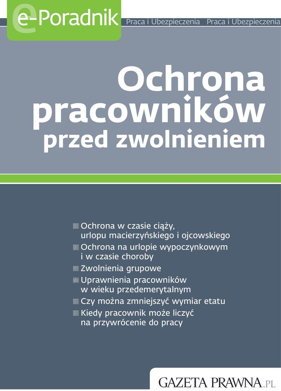 urlopie wypoczynkowym i w czasie choroby Zwolnienia grupowe Uprawnienia pracowników w