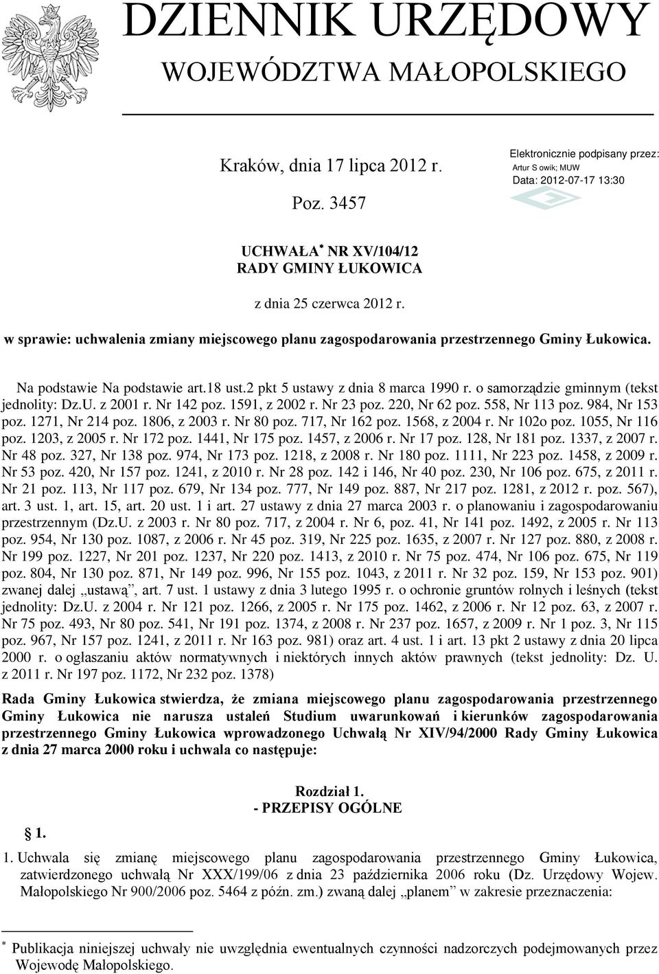 2 pkt 5 ustawy z dnia 8 marca 1990 r. o samorządzie gminnym (tekst jednolity: Dz.U. z 2001 r. Nr 142 poz. 1591, z 2002 r. Nr 23 poz. 220, Nr 62 poz. 558, Nr 113 poz. 984, Nr 153 poz. 1271, Nr 214 poz.