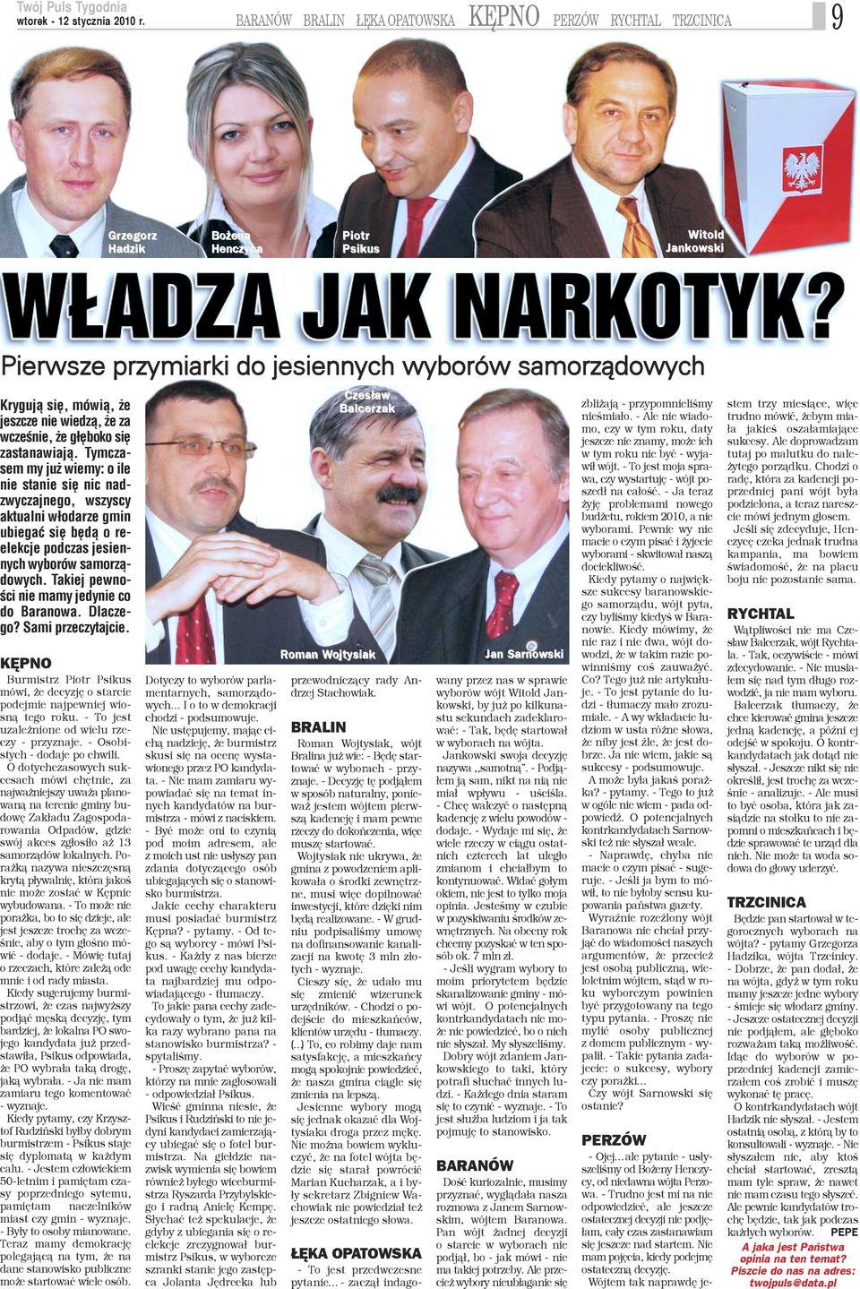 mówi¹, e jeszcze nie wiedz¹, e za wczeœnie, e g³êboko siê zastanawiaj¹.