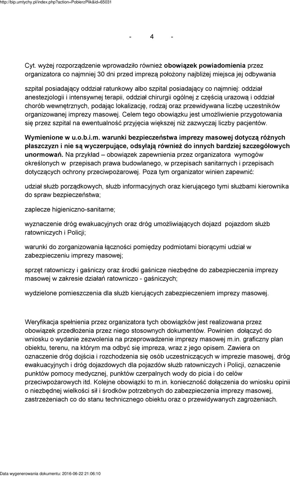 albo szpital posiadający co najmniej: oddział anestezjologii i intensywnej terapii, oddział chirurgii ogólnej z częścią urazową i oddział chorób wewnętrznych, podając lokalizację, rodzaj oraz