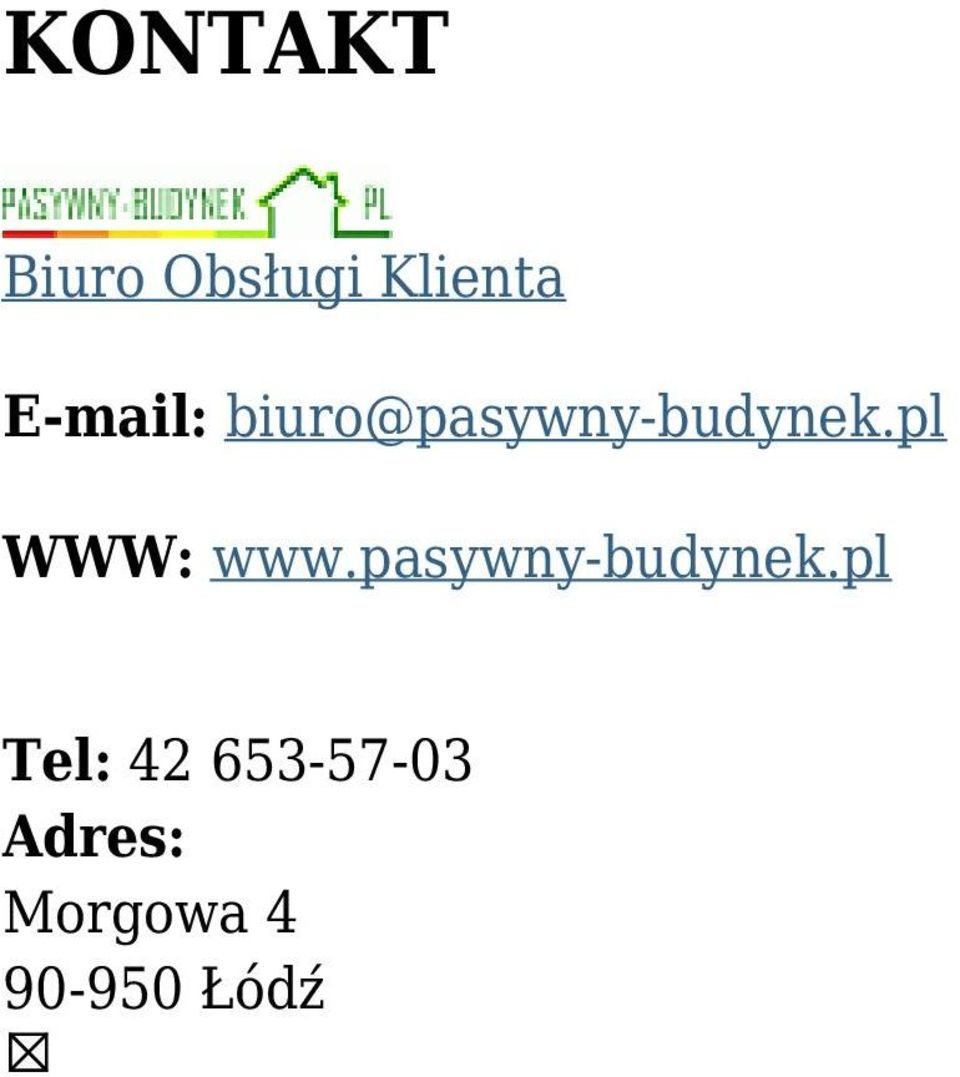 pl WWW: www.pasywny-budynek.