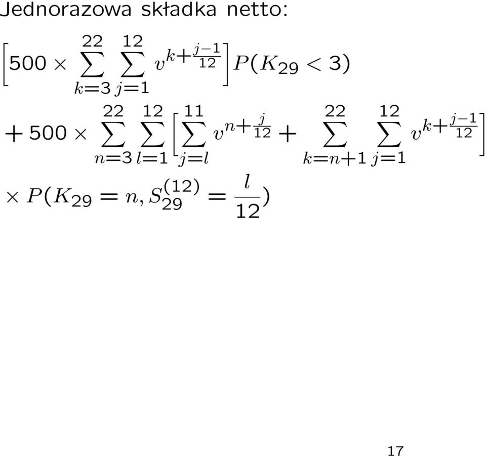 (K 29 < 3) j=l v n+ j 12 + P (K 29 = n, S