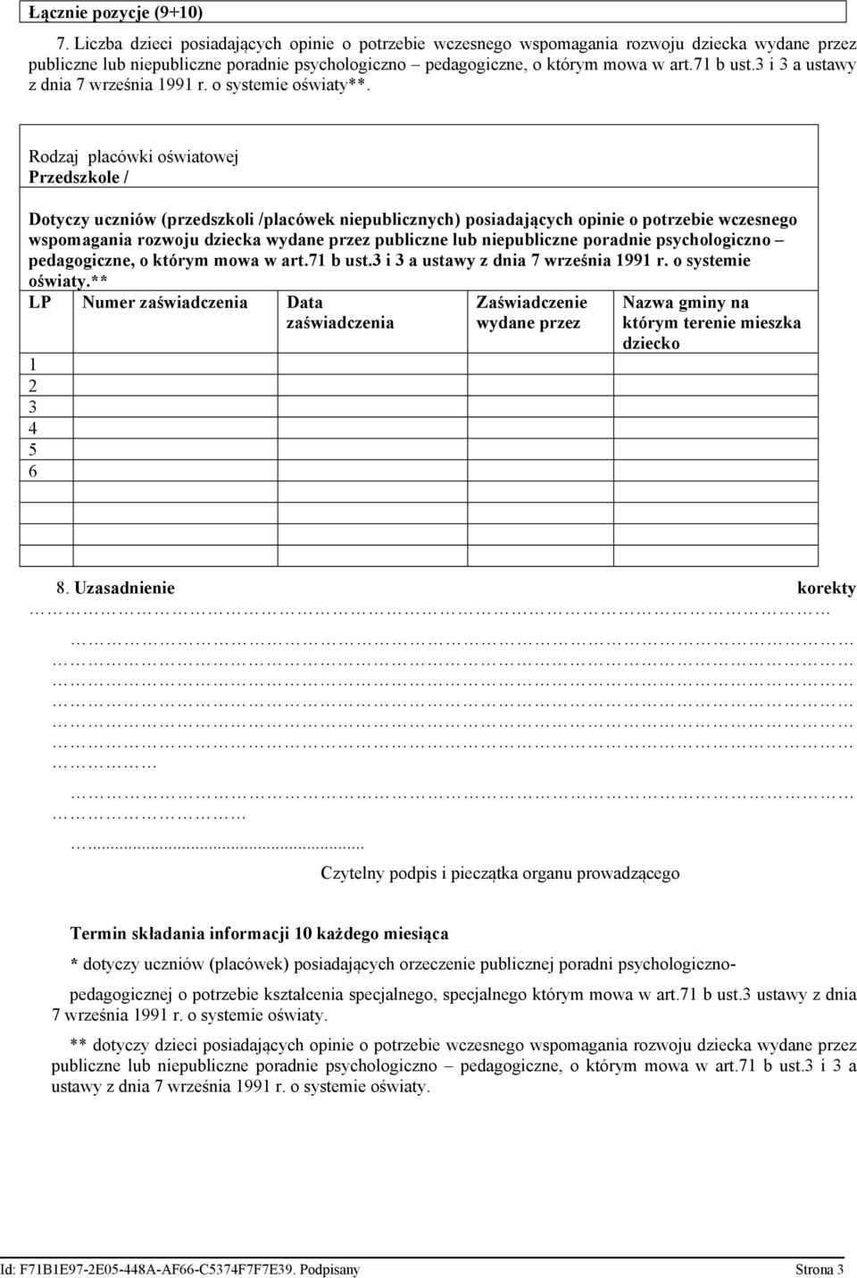 3 i 3 a ustawy z dnia 7 września 1991 r. o systemie oświaty**.