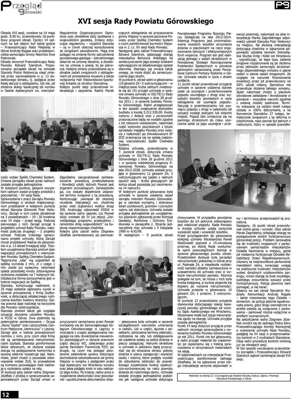 Hotel i Restauracja Albatros Wsosz - Nadbrzena w Wsoszu - kontakt, telefony, Doskonale organizujemy: przyjcia okolicznociowe, spotkania biznesowe. blisko play. blisko jeziora. blisko lasu. Oferta dla. grupy. rodziny. pary. single. Hotel i Restauracja Albatros Wsosz - kontakt, telefon, ceny