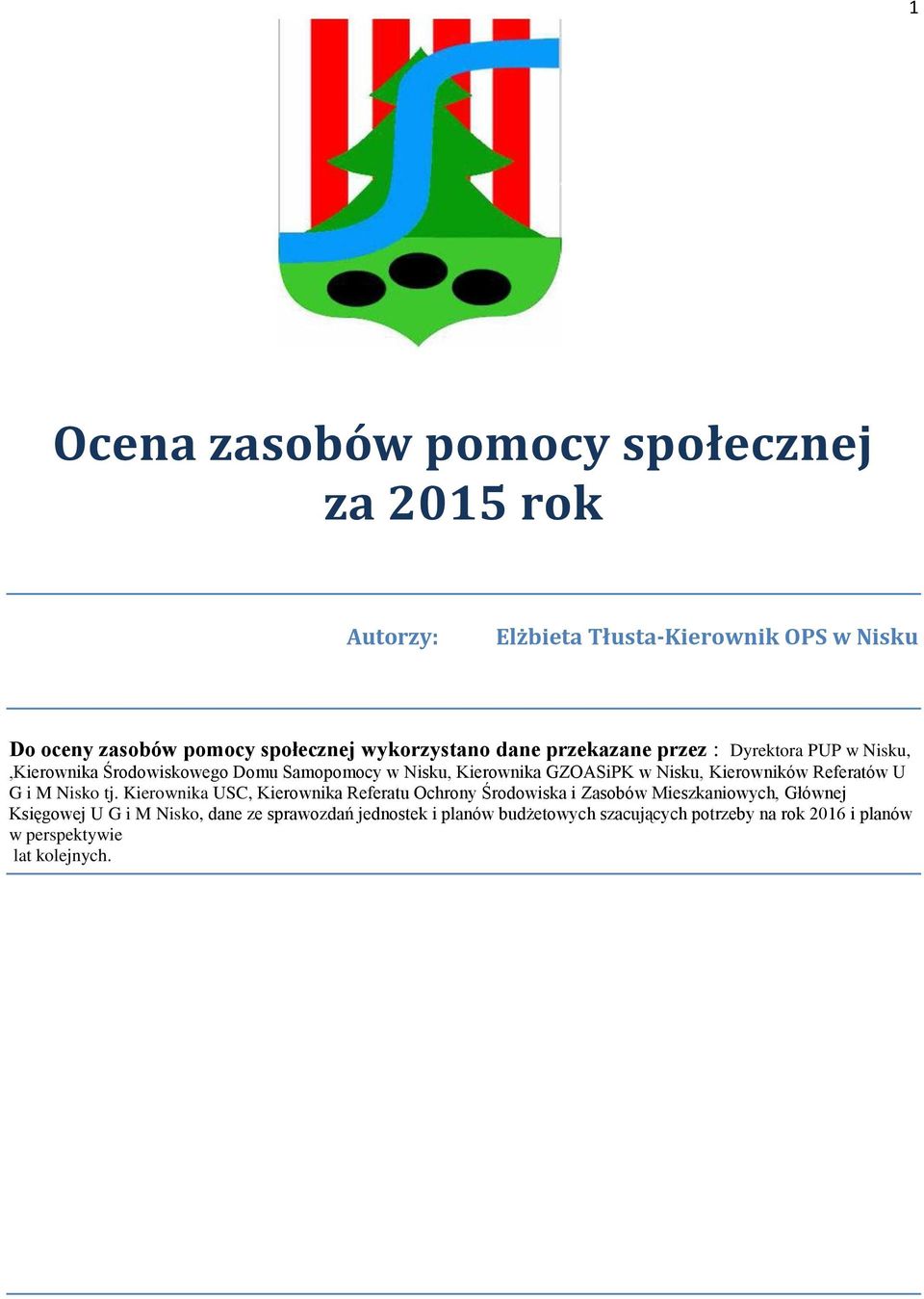Nisku, Kierowników Referatów U G i M Nisko tj.