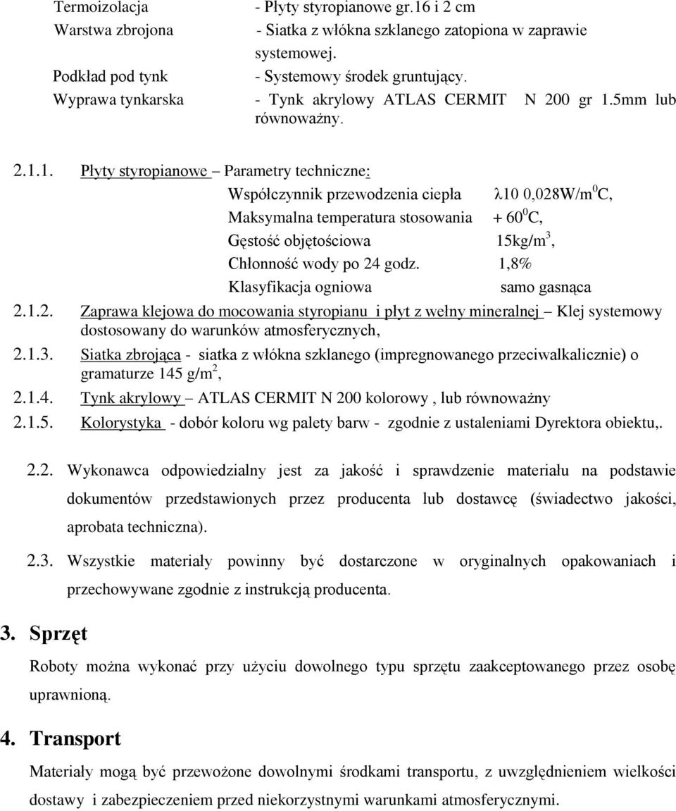 5mm lub równoważny. 2.1.