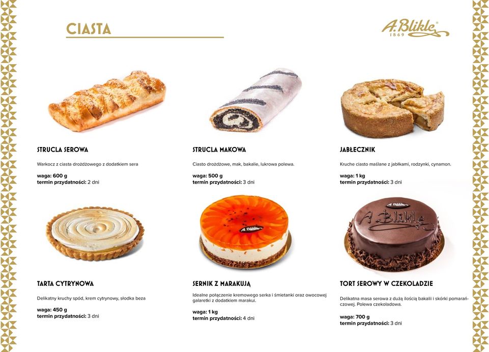 waga: 1 kg termin przydatności: 3 dni TARTA CYTRYNOWA Delikatny kruchy spód, krem cytrynowy, słodka beza waga: 450 g termin przydatności: 3 dni SERNIK Z MARAKUJĄ Idealne