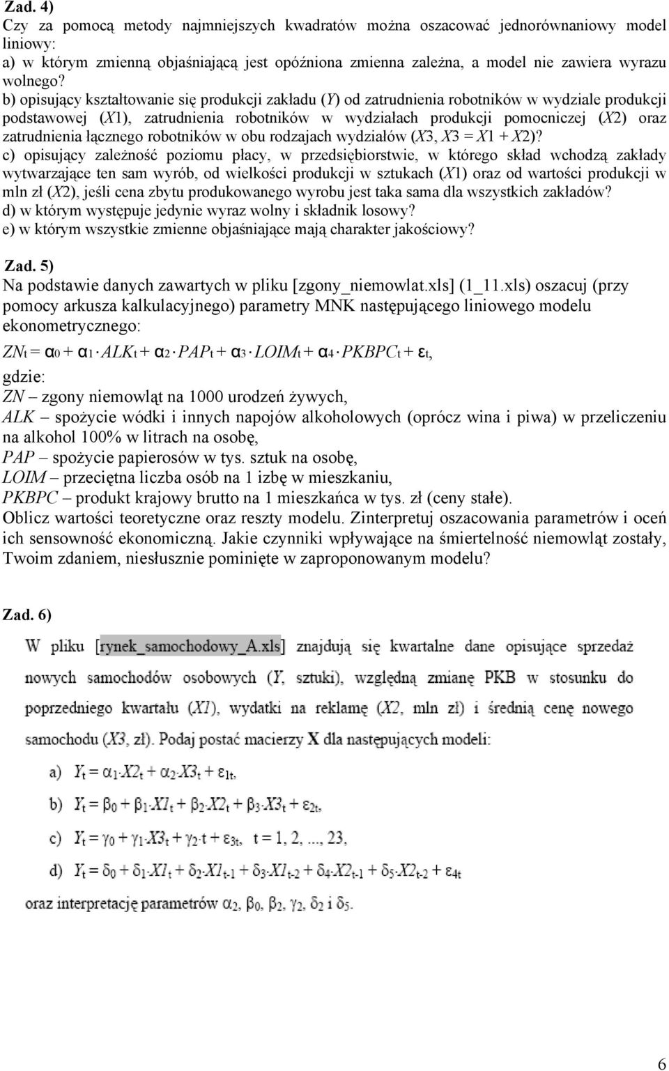 robotnków w obu rodzajach wydzałów (X3, X3 X + X2)?