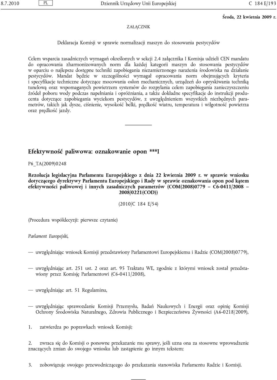 niezamierzonego narażenia środowiska na działanie pestycydów.