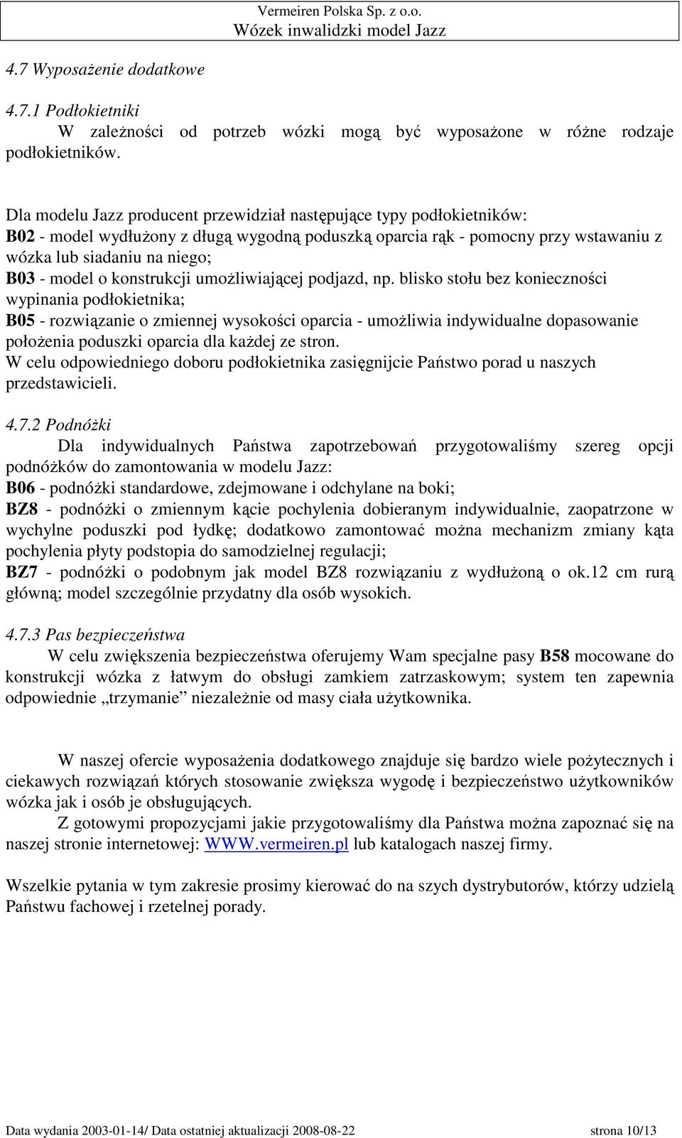 konstrukcji umoŝliwiającej podjazd, np.