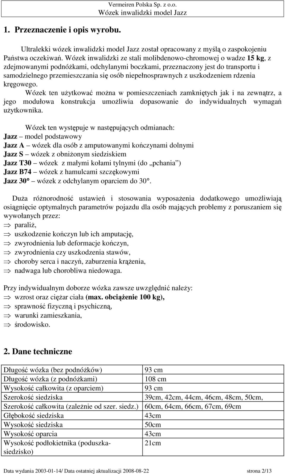 niepełnosprawnych z uszkodzeniem rdzenia kręgowego.