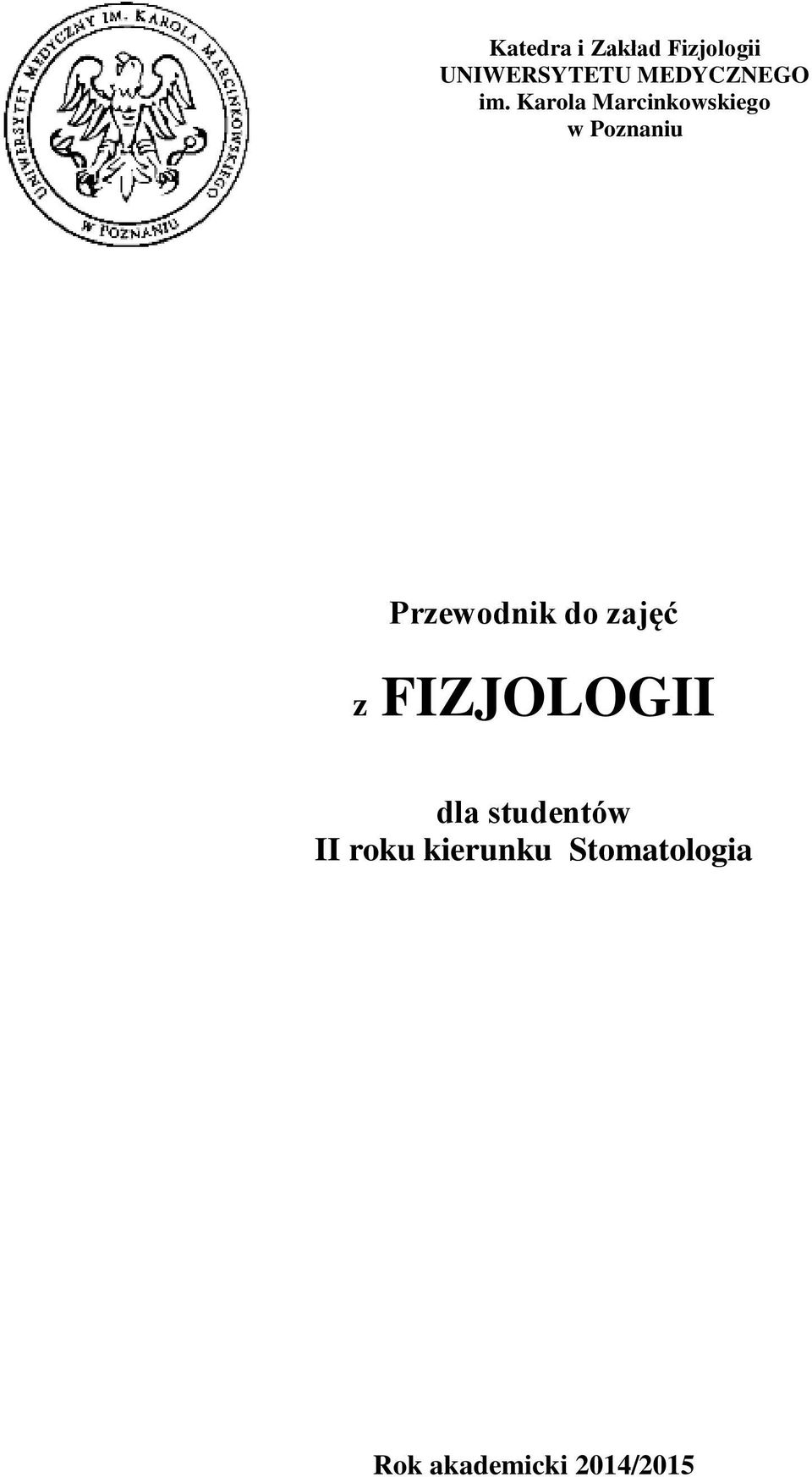 Karola Marcinkowskiego w Poznaniu Przewodnik do