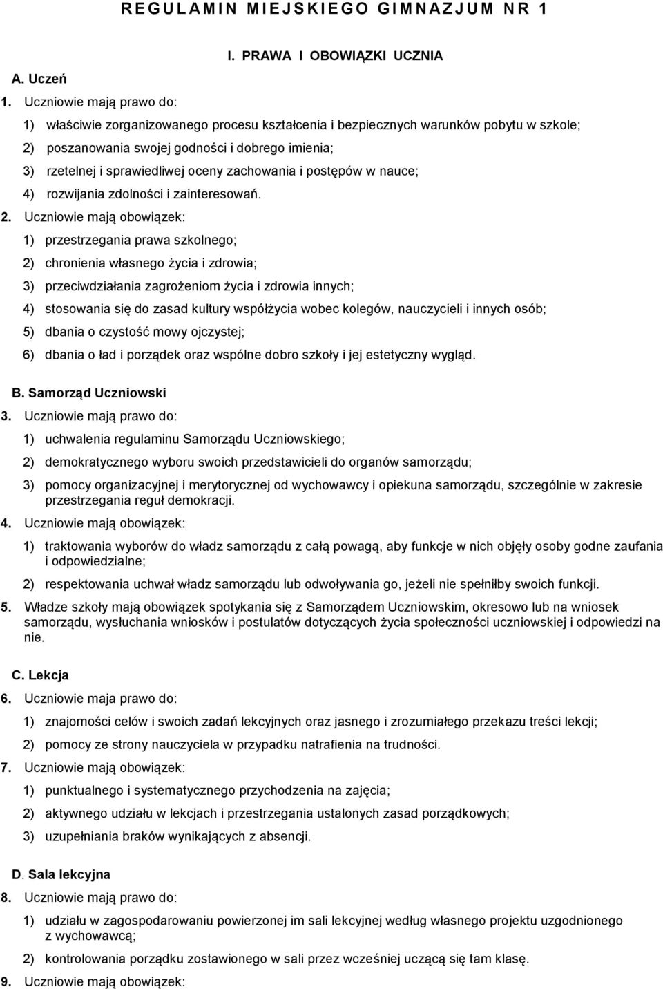 oceny zachowania i postępów w nauce; 4) rozwijania zdolności i zainteresowań. 2.