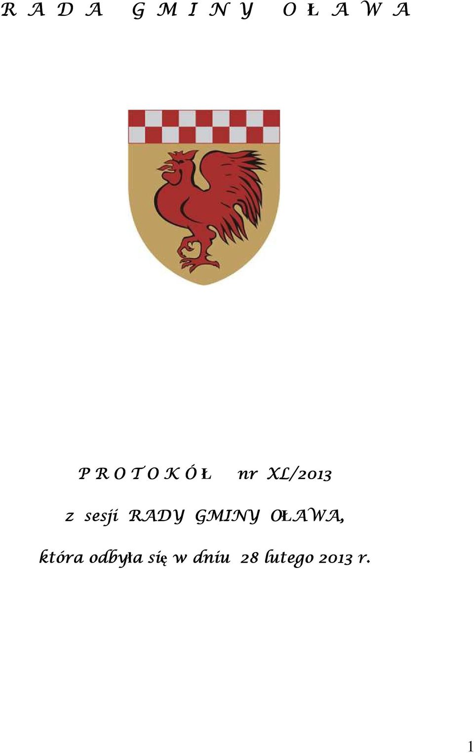 sesji RADY GMINY OŁAWA, która