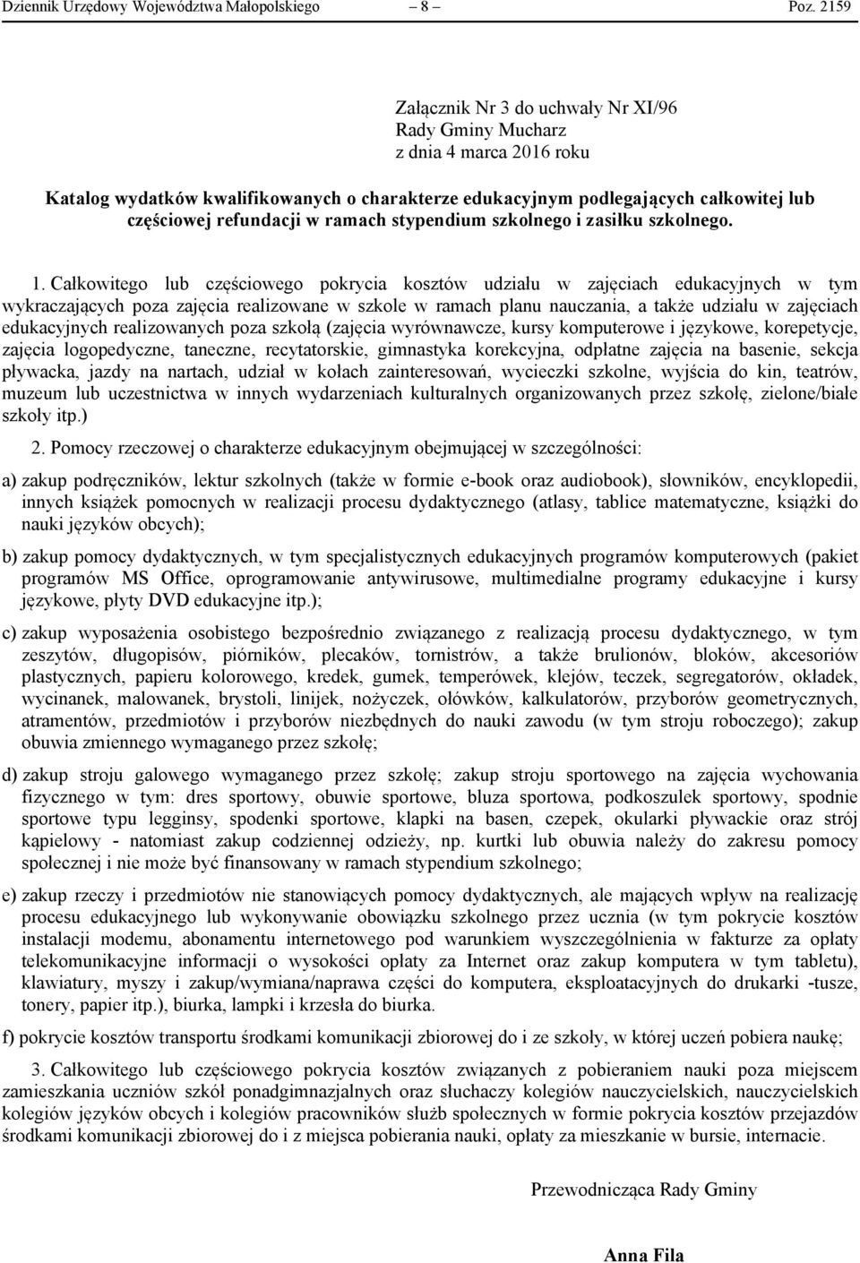 ramach stypendium szkolnego i zasiłku szkolnego. 1.