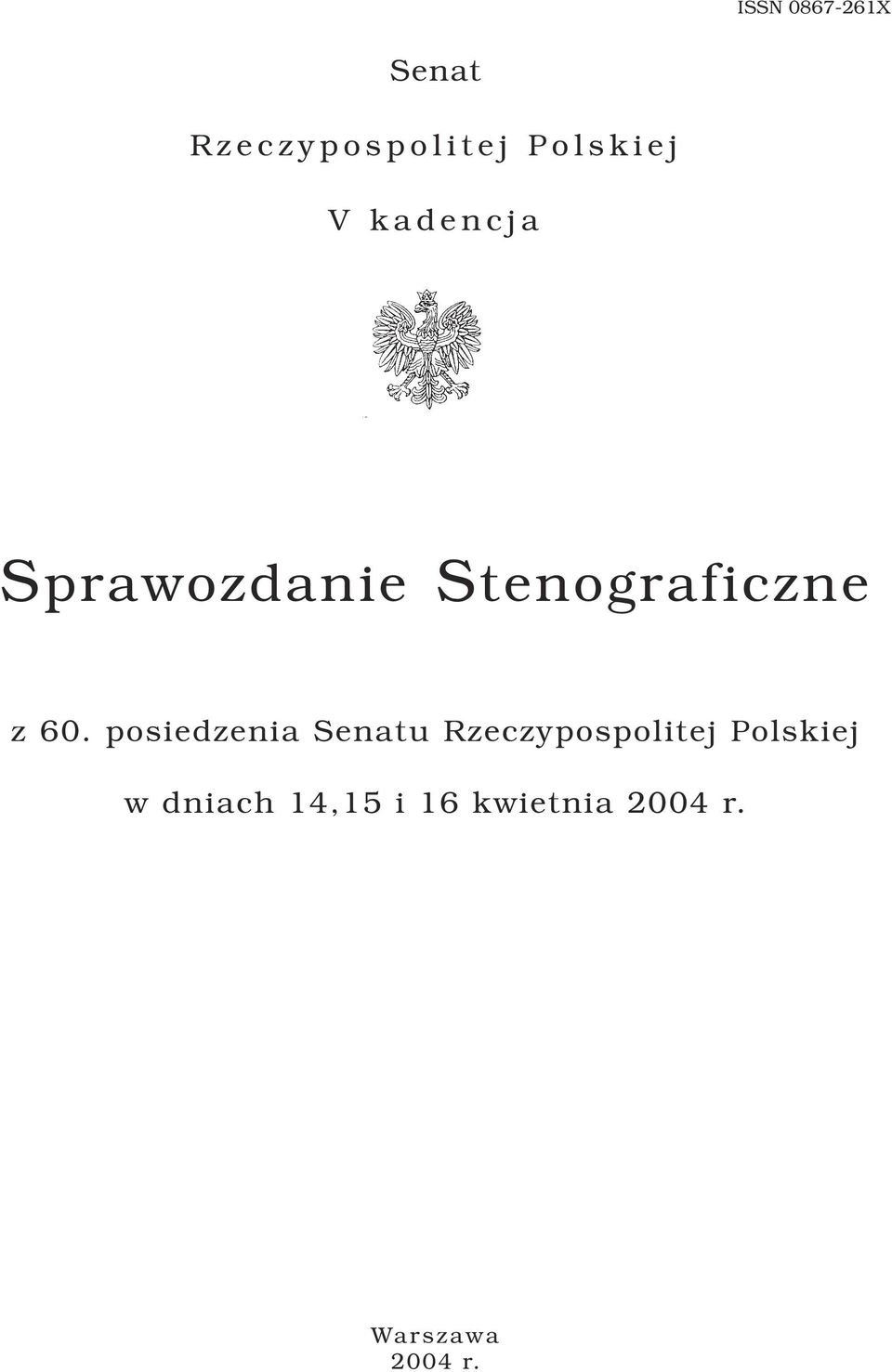 posiedzenia Senatu Rzeczypospolitej Polskiej w