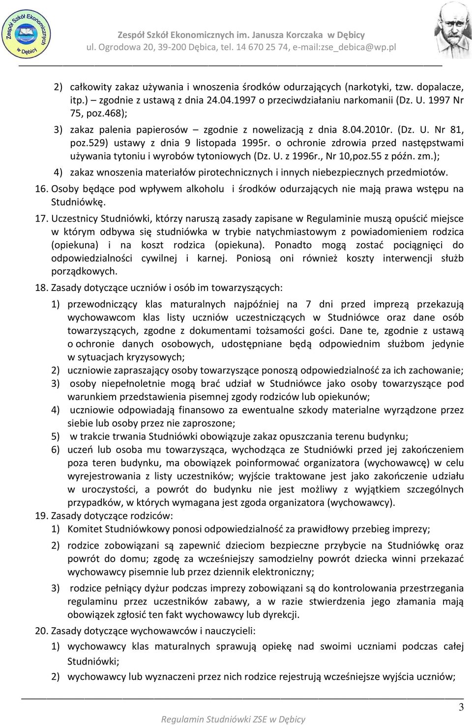 o ochronie zdrowia przed następstwami używania tytoniu i wyrobów tytoniowych (Dz. U. z 1996r., Nr 10,poz.55 z późn. zm.