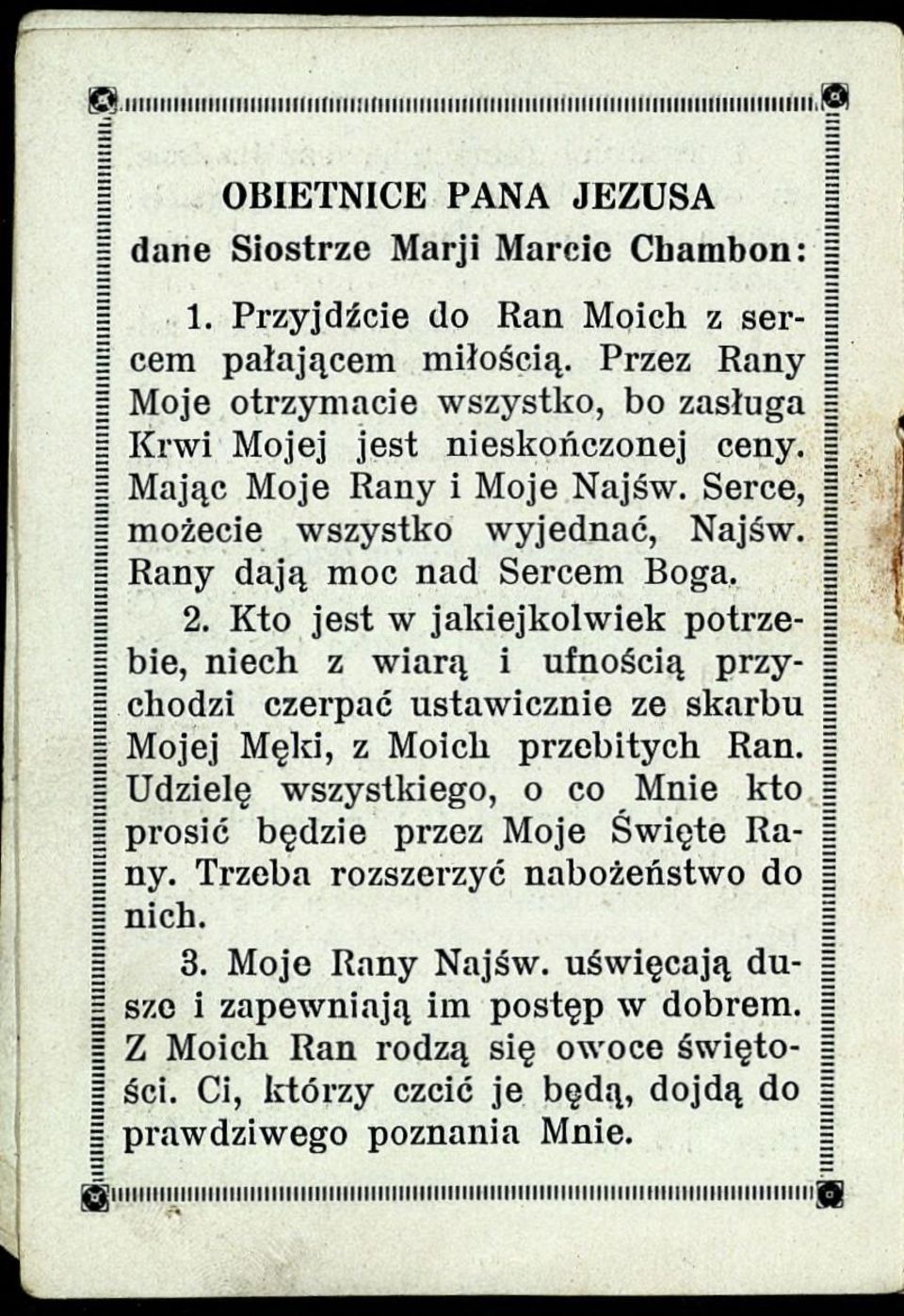 Serce, możecie wszystko wyjednać, Najśw. 1 Rany dają m oc nad Sercem Boga. 2.