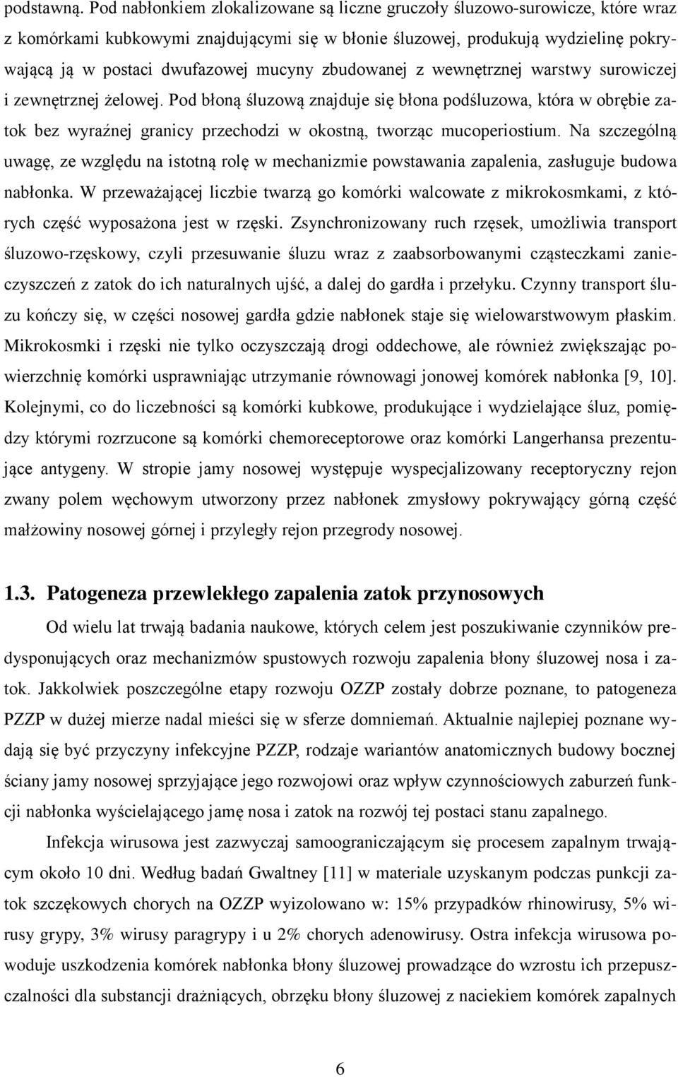 zbudowanej z wewnętrznej warstwy surowiczej i zewnętrznej żelowej.