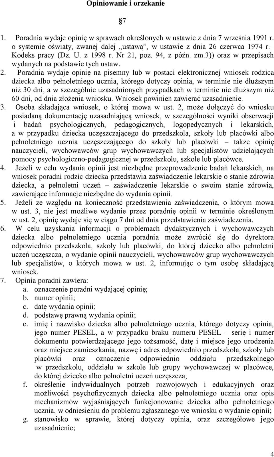 , poz. 94, z późn. zm.3)) oraz w przepisach wydanych na podstawie tych ustaw. 2.