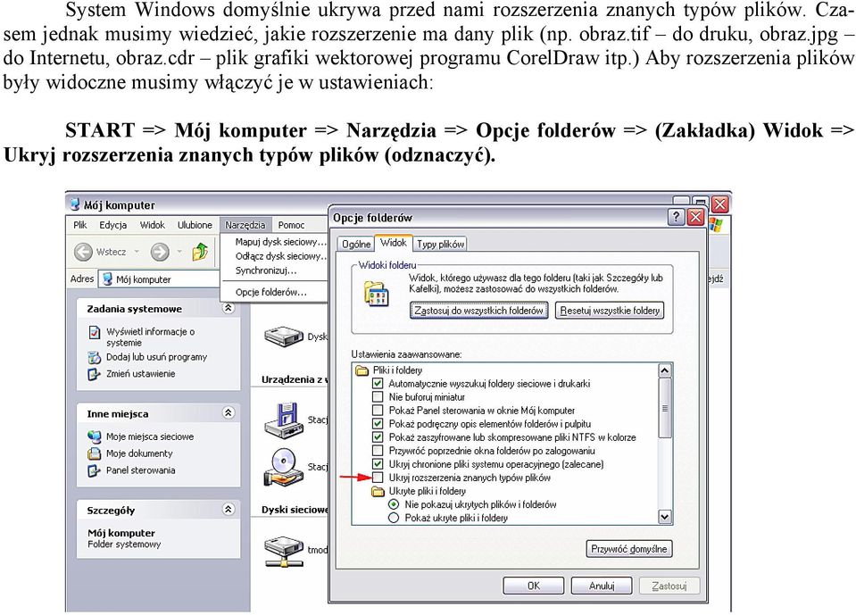 jpg do Internetu, obraz.cdr plik grafiki wektorowej programu CorelDraw itp.
