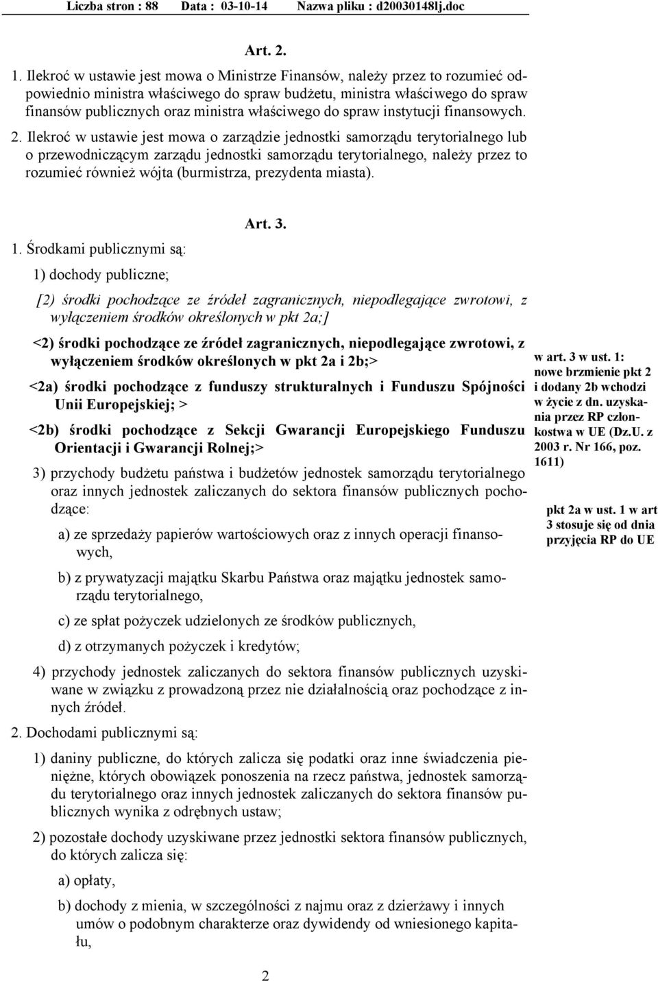 do spraw instytucji finansowych. 2.