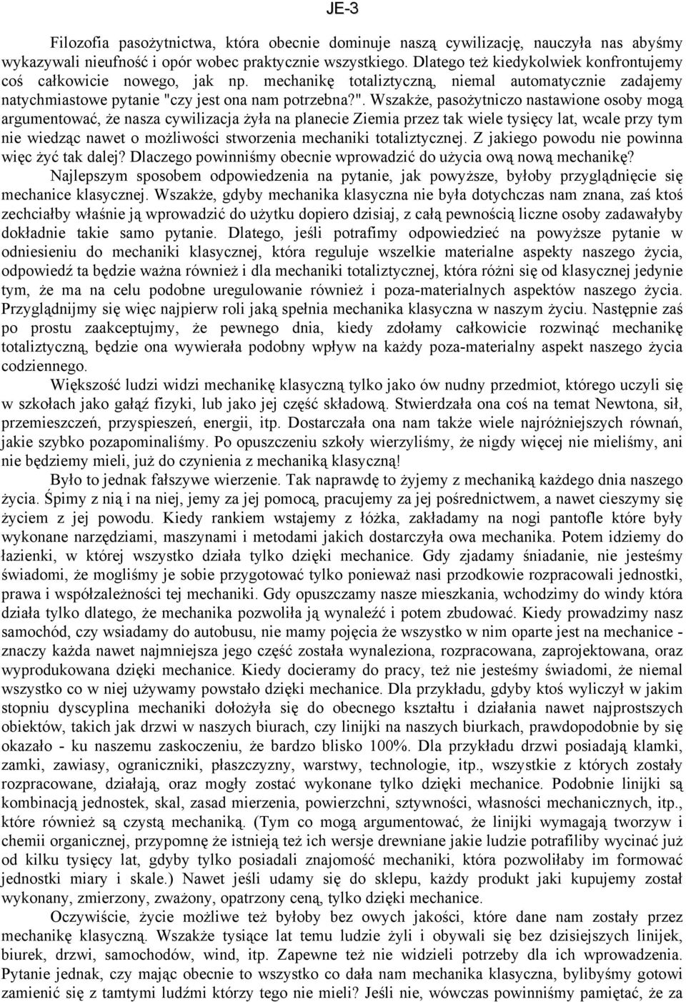 zy jest ona nam potrzebna?".