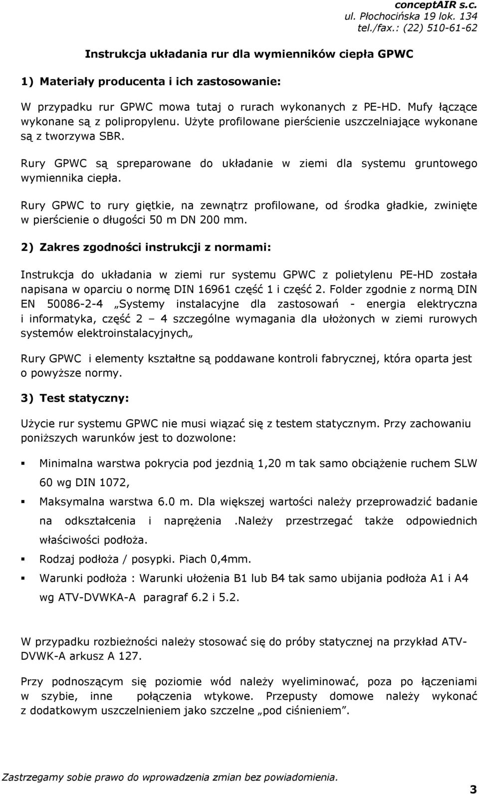 Rury GPWC to rury giętkie, na zewnątrz profilowane, od środka gładkie, zwinięte w pierścienie o długości 50 m DN 200 mm.