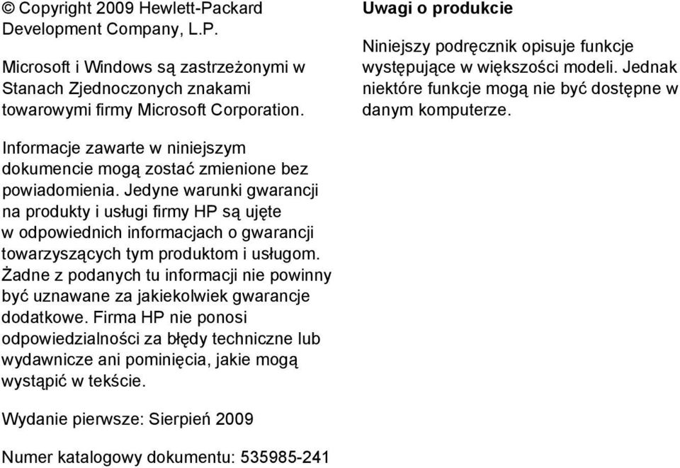Informacje zawarte w niniejszym dokumencie mogą zostać zmienione bez powiadomienia.
