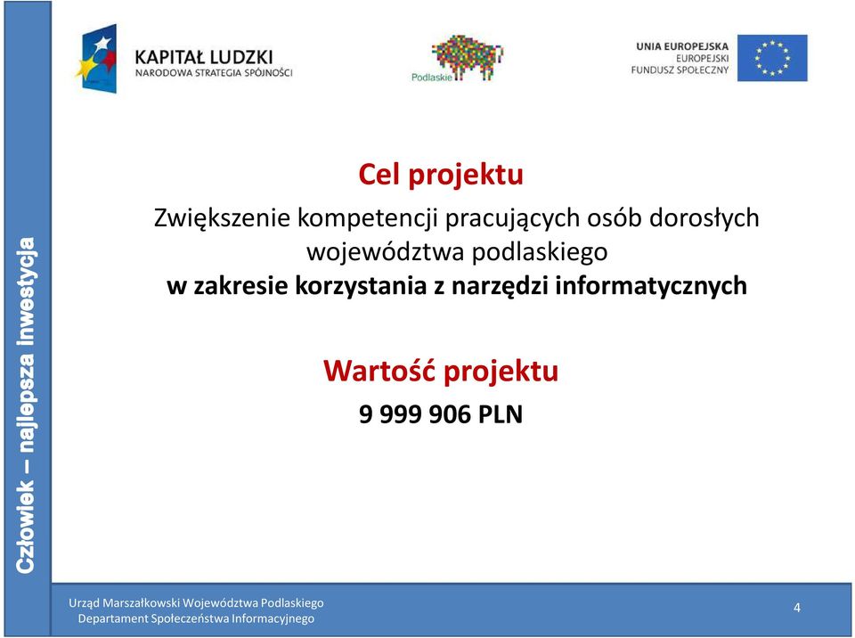 podlaskiego w zakresie korzystania z