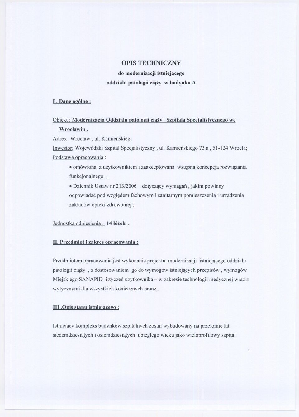 omówiona z uzytkownikiem i zaakceptowana wstepna koncepcja rozwiazania funkcjonalnego ;.