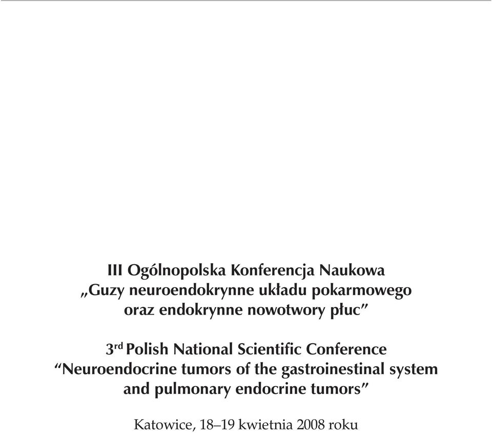 Scientific Conference Neuroendocrine tumors of the