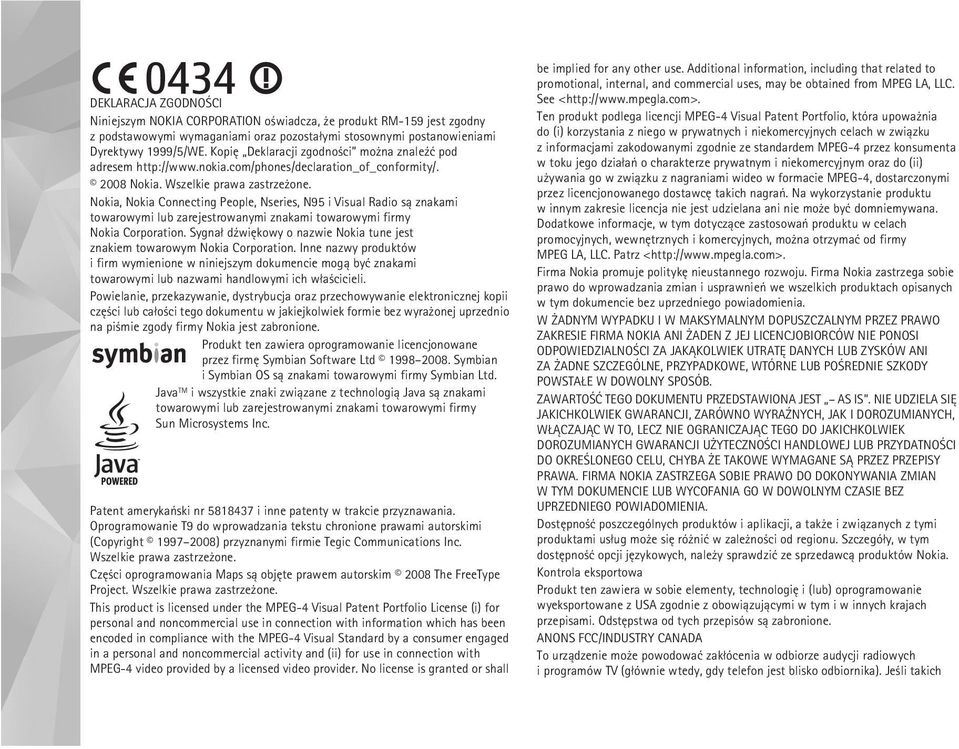 Nokia, Nokia Connecting People, Nseries, N95 i Visual Radio s± znakami towarowymi lub zarejestrowanymi znakami towarowymi firmy Nokia Corporation.
