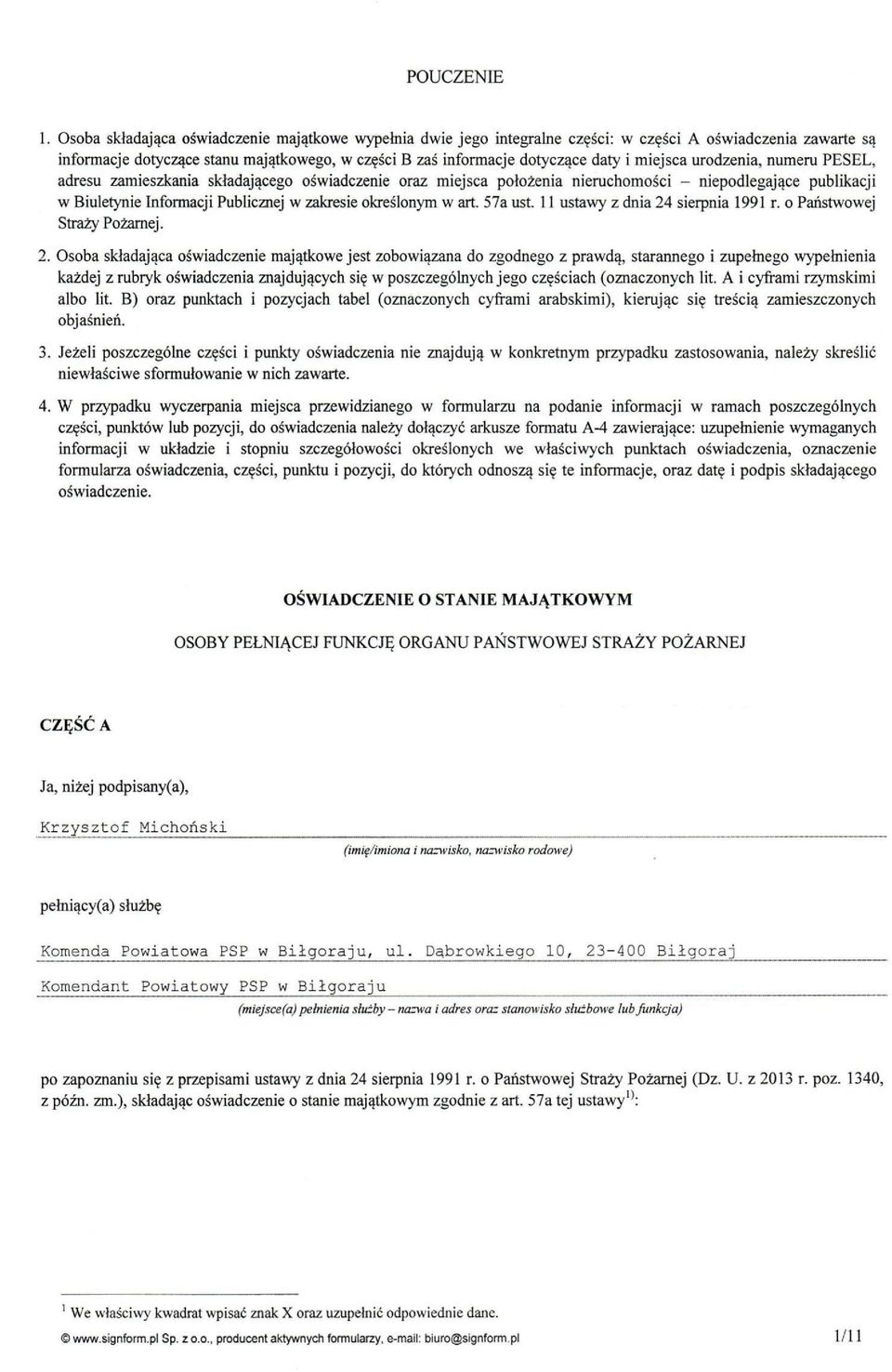 miejsca urodzenia, numeru PESEL, adresu zamieszkania składającego oświadczenie oraz miejsca położenia nieruchomości - niepodlegające publikacji w Biuletynie Informacji Publicznej w zakresie