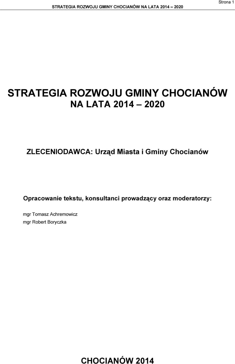 Opracowanie tekstu, konsultanci prowadzący oraz