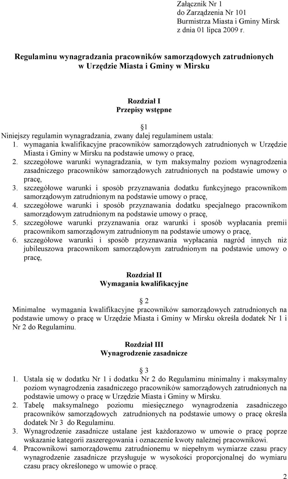 wymagania kwalifikacyjne pracowników samorządowych zatrudnionych w Urzędzie Miasta i Gminy w Mirsku na podstawie umowy o pracę, 2.