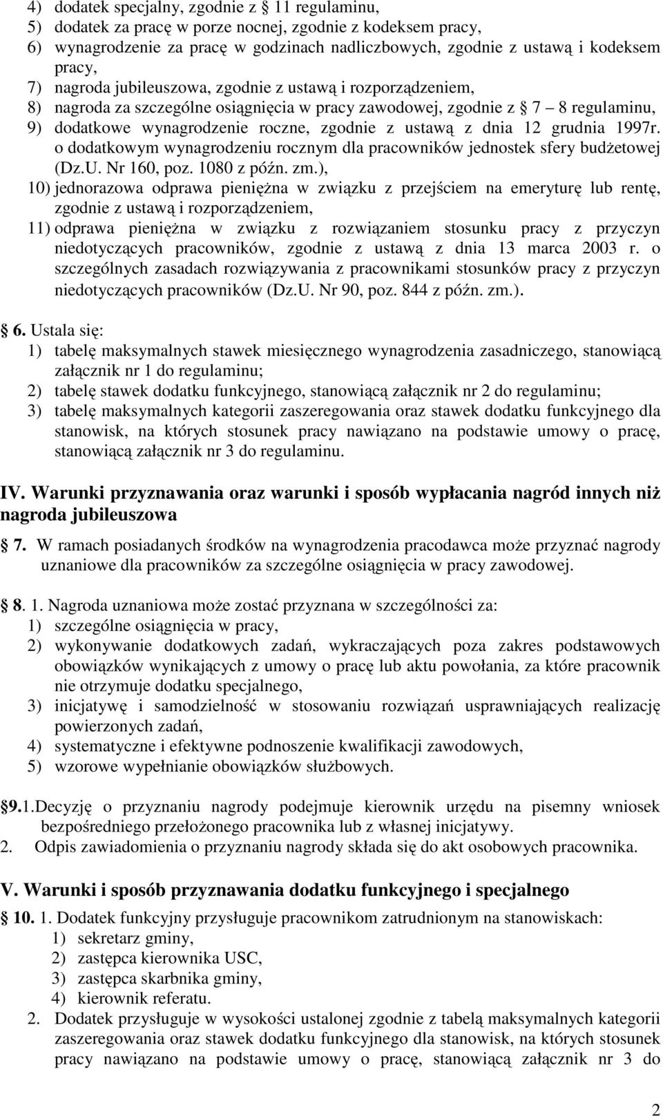 12 grudnia 1997r. o dodatkowym wynagrodzeniu rocznym dla pracowników jednostek sfery budżetowej (Dz.U. Nr 160, poz. 1080 z późn. zm.