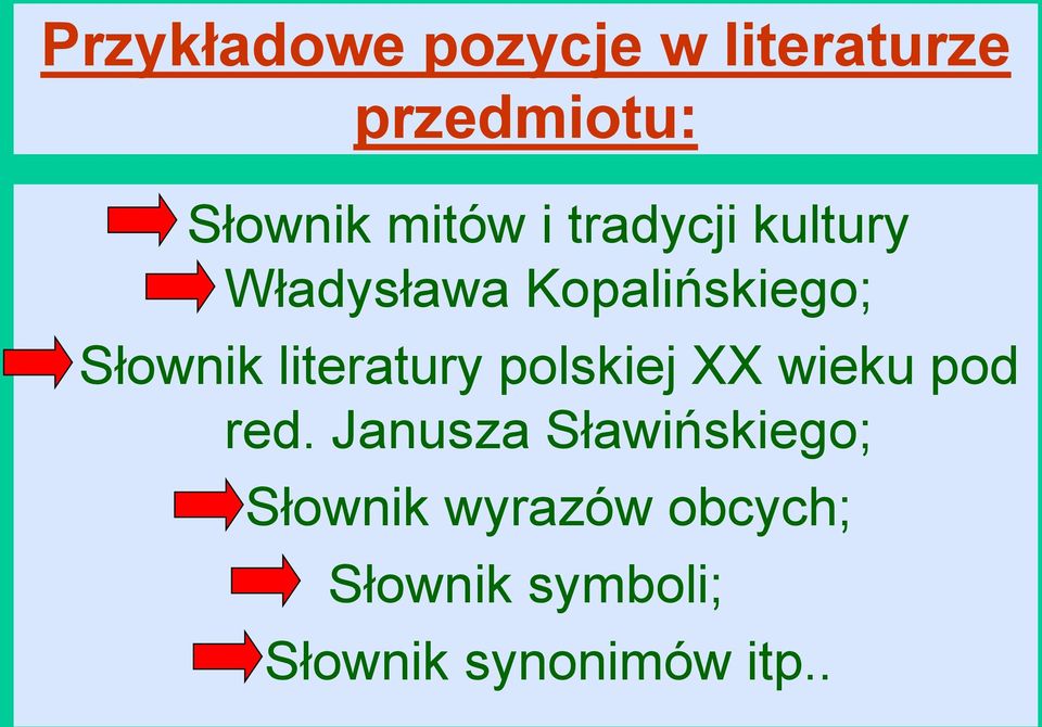 literatury polskiej XX wieku pod red.