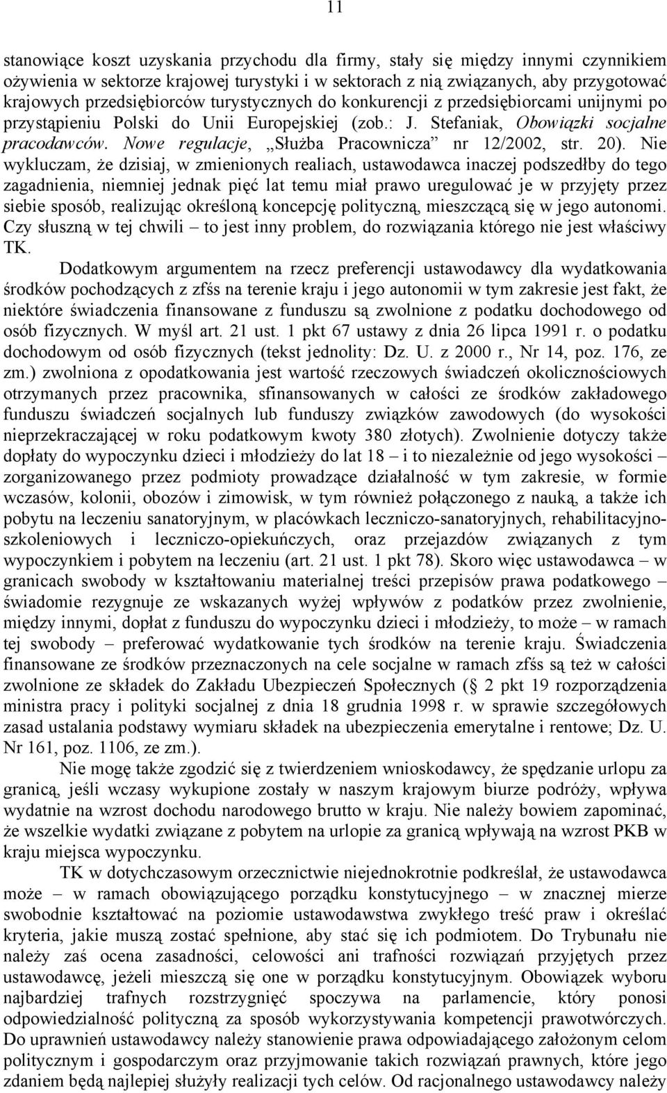Nowe regulacje, Służba Pracownicza nr 12/2002, str. 20).