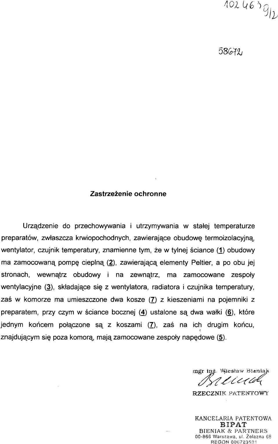 wentylacyjne (3), składające się z wentylatora, radiatora i czujnika temperatury, zaś w komorze ma umieszczone dwa kosze (7) z kieszeniami na pojemniki z preparatem, przy czym w ściance bocznej (4)