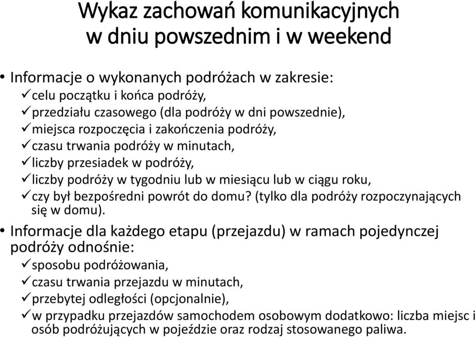 bezpośredni powrót do domu? (tylko dla podróży rozpoczynających się w domu).