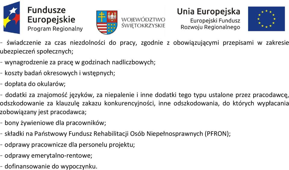 pracodawcę, odszkodowanie za klauzulę zakazu konkurencyjności, inne odszkodowania, do których wypłacania zobowiązany jest pracodawca; - bony żywieniowe dla