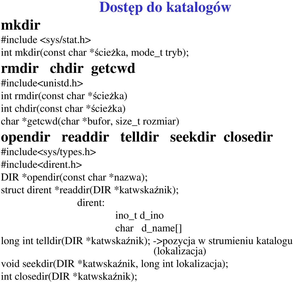 #include<sys/types.h> #include<dirent.