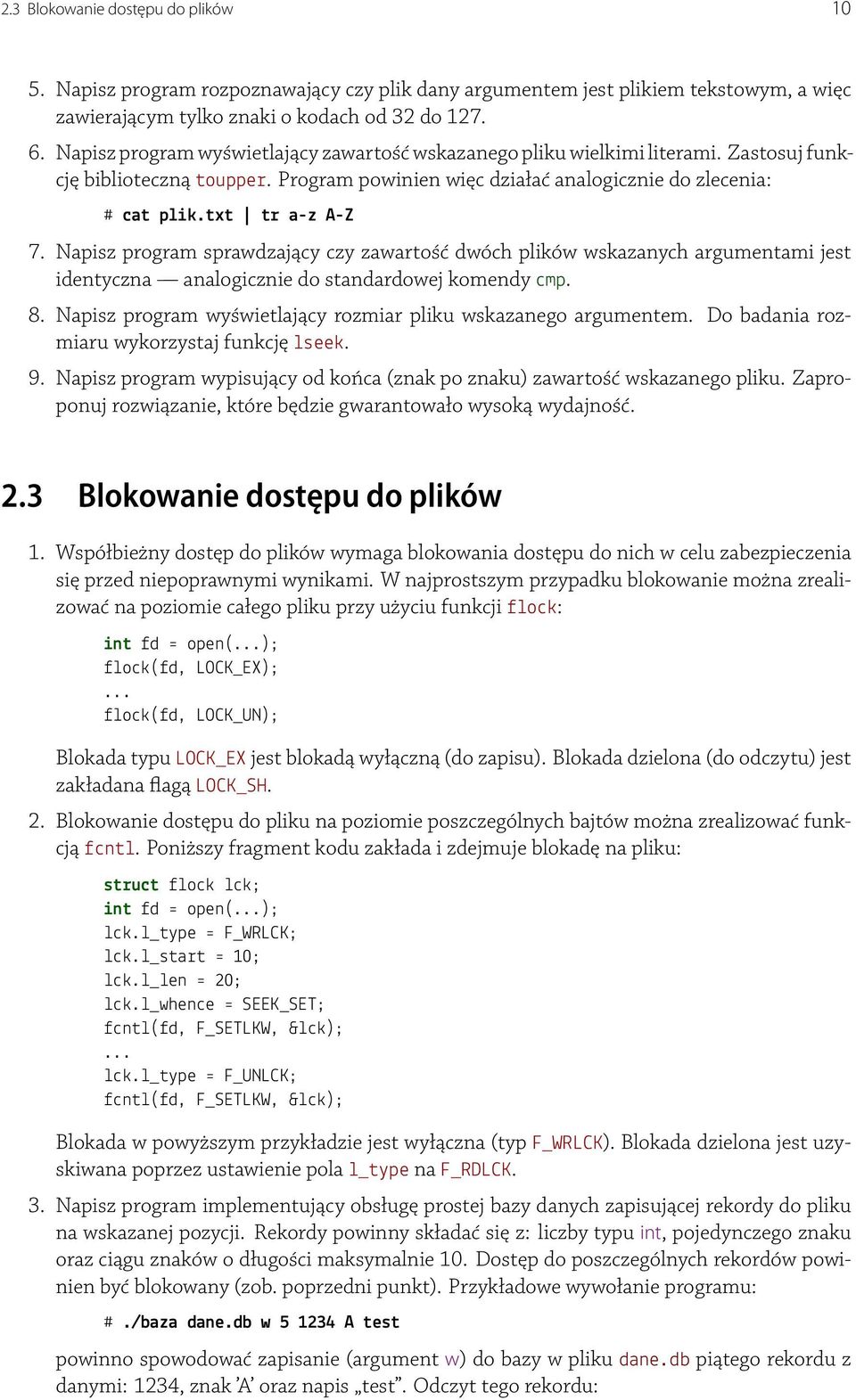 l_type = F_WRLCK; lck.l_start = 10; lck.l_len = 20; lck.