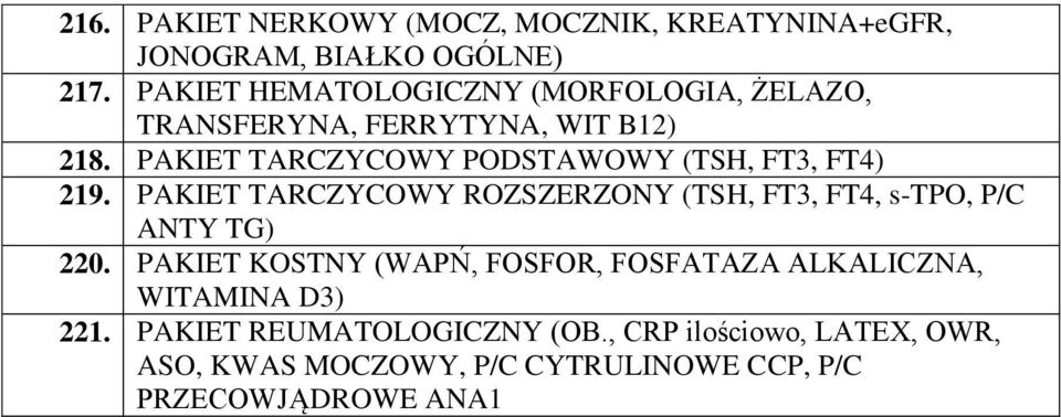 PAKIET TARCZYCOWY PODSTAWOWY (TSH, FT3, FT4) 219.