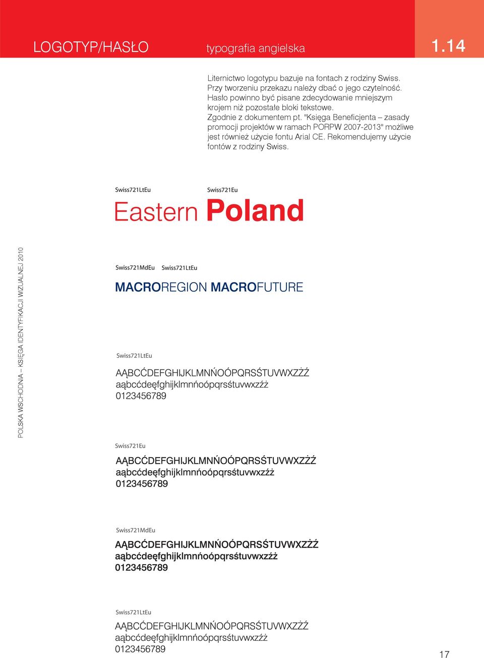 Hasło powinno być pisane zdecydowanie mniejszym krojem niż pozostałe bloki tekstowe.
